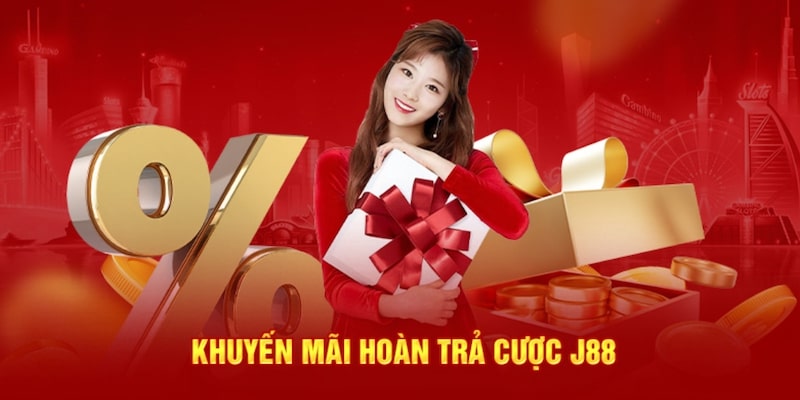 Hoạt động hoàn trả siêu khủng tại J88